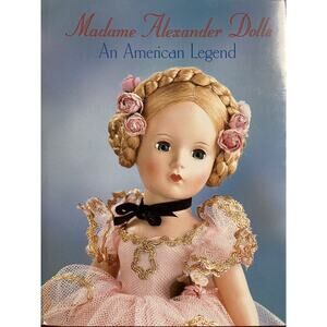 Madame Alexander Dolls Book Portfolio Press Collectible First Edition 1999 NEW